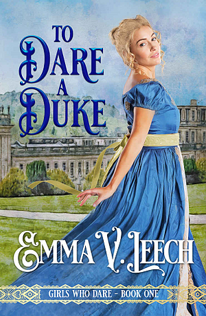 To Dare a Duke by Emma V. Leech