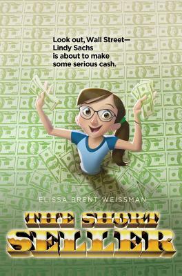 The Short Seller by Elissa Brent Weissman