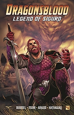 Dragonsblood: The Legend of Sigurd by Jason Muhr, Nick Bermel