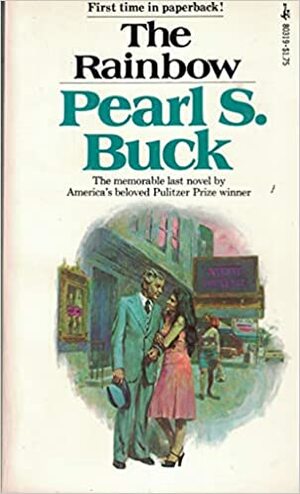 The Rainbow by Pearl S. Buck