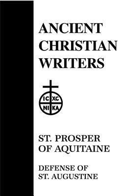 32. St. Prosper of Aquitaine: Defense of St. Augustine by 
