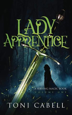 Lady Apprentice by Toni Cabell