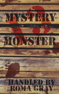 Mystery Monster 13: An Anthology by John T. M. Herres, Edward Ahern, Jim Goforth