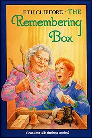 The Remembering Box by Eth Clifford