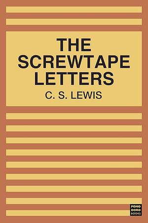 the screwtape letters by C.S. Lewis