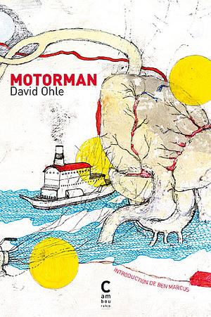 Motorman by David Ohle