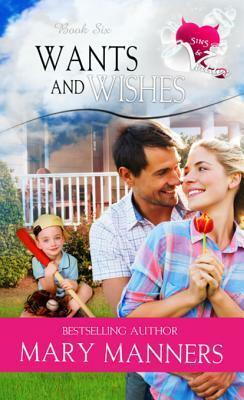 Wants and Wishes by Mary Manners