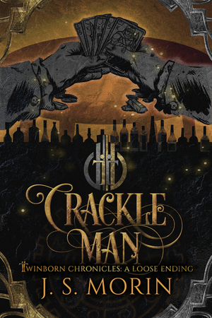 Crackle Man by J.S. Morin