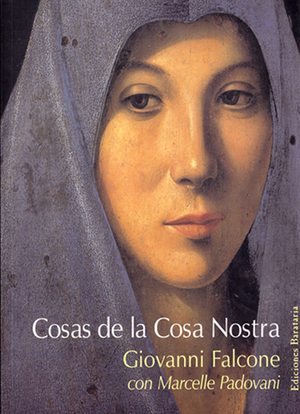 Cosas de la Cosa Nostra by Marcelle Padovani, Giovanni Falcone