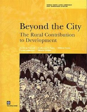 Beyond the City: The Rural Contribution to Development by Daniel Lederman, David de Ferranti, Guillermo E. Perry