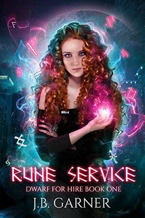 Rune Service by J.B. Garner