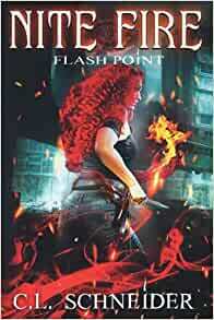 Flash Point by C.L. Schneider