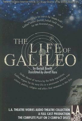 Life of Galileo: The Resisable Rise of Arturo II, the Caucasian Circle by Bertolt Brecht