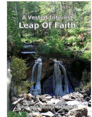 Leap of Faith by Shelia Chapman, John Chapman