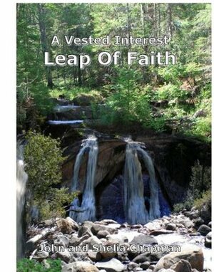 Leap of Faith by John Chapman, Shelia Chapman