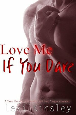 If You Dare: by Lexi Kinsley