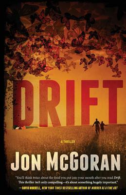 Drift: A Thriller by Jon McGoran
