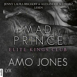 Mad Prince  by Amo Jones