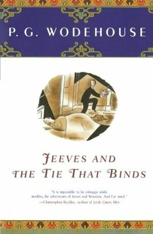 Jeeves and the Tie That Binds by P.G. Wodehouse