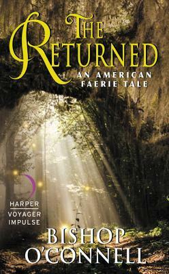 The Returned by Bishop O'Connell