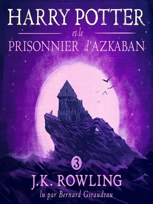  Harry Potter et le Prisonnier d'Azkaban by J.K. Rowling