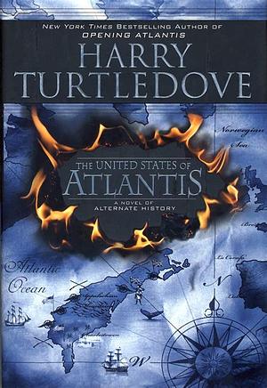 The United States of Atlantis by Harry Turtledove