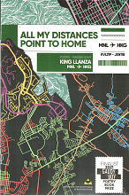 All My Distances Point to Home by King Llanza
