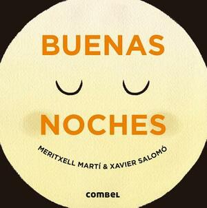 Buenas Noches by Meritxell Marti