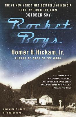 Rocket Boys: A Memoir by Homer Hickam