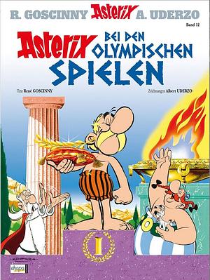 Asterix bei den olympischen Spielen by René Goscinny