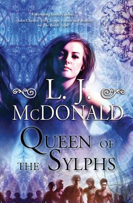Queen of the Sylphs by L. J. McDonald