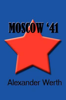 Moscow '41 by Alexander Werth