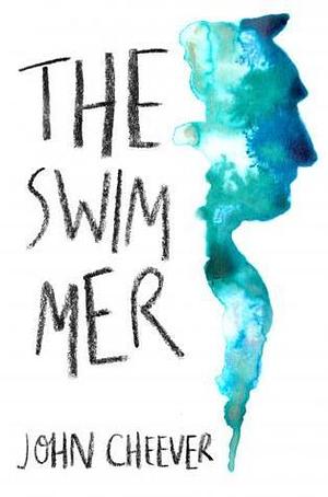 The Swimmer by John Cheever