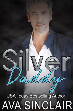 Silver Daddy by Ava Sinclair