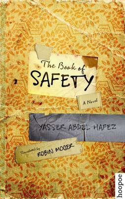 The Book of Safety by Yasser Abdel Hafez