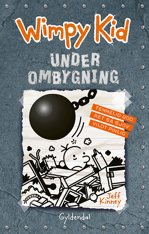 Under ombygning by Jeff Kinney