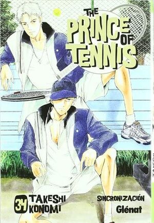 The Prince of Tennis, Volumen 34: Sincronización by Marta E. Gallego Urbiola, Takeshi Konomi