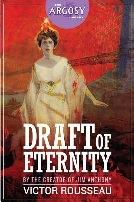 Draft of Eternity by Victor Rousseau