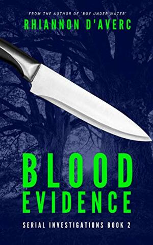 Blood Evidence by Rhiannon D'Averc