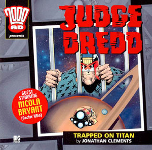 Judge Dredd: Trapped on Titan by Jonathan Clements
