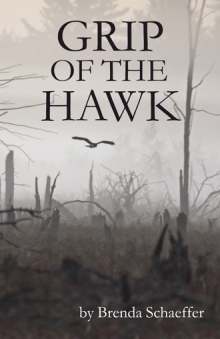 Grip of the Hawk by Brenda Schaeffer