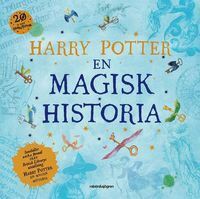 Harry Potter: En magisk historia by British Library