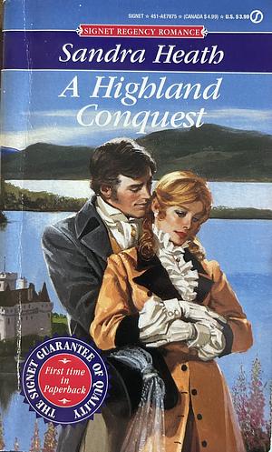 A Highland Conquest by Sandra Heath