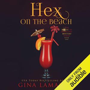 Hex on the Beach by Gina LaManna