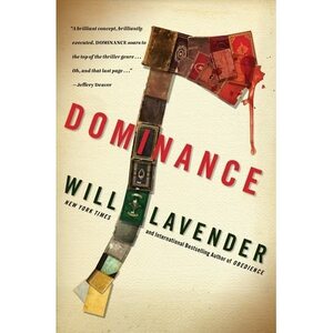 Dominance by Will Lavender