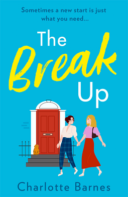 The Break Up by Charlotte Barnes
