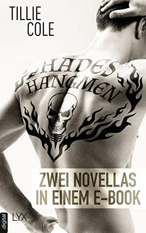 Hades' Hangmen: Zwei Novellas in einem E-Book by Tillie Cole