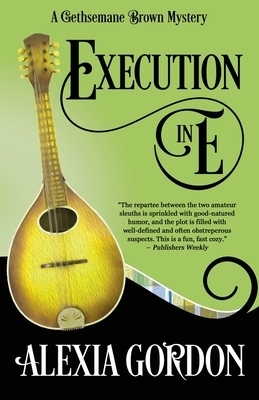 Execution in E by Alexia Gordon