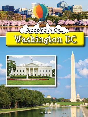 Dropping in on Washington DC by Jeff Barger