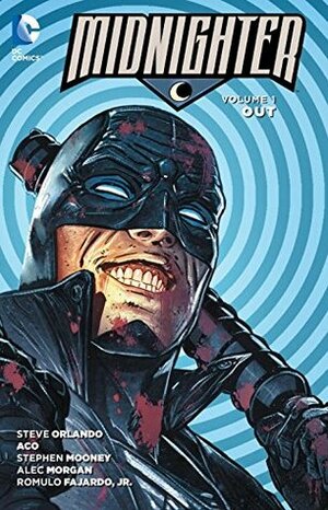 Midnighter, Vol. 1: Out by Steve Orlando, Stephen Mooney, Hugo Petrus, Alec Morgan, ACO